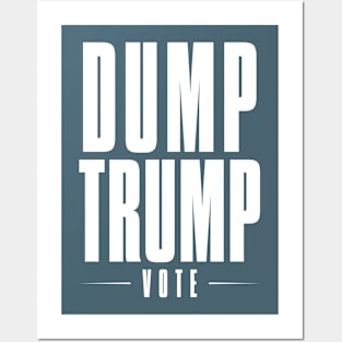 Dump Trump Posters and Art